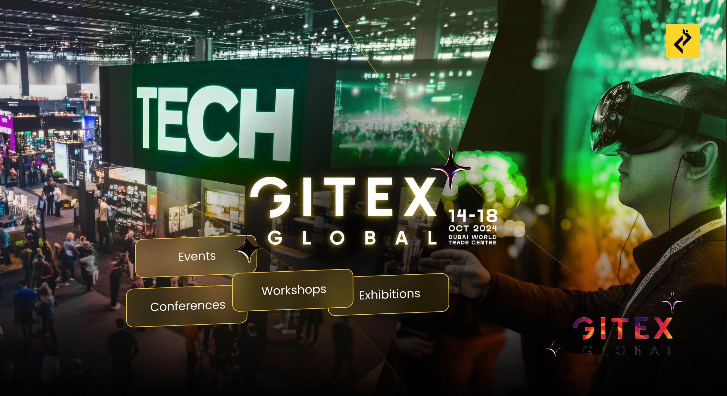 blog showcasing GITEX 2024: Events, Registration, & Where to Watch!