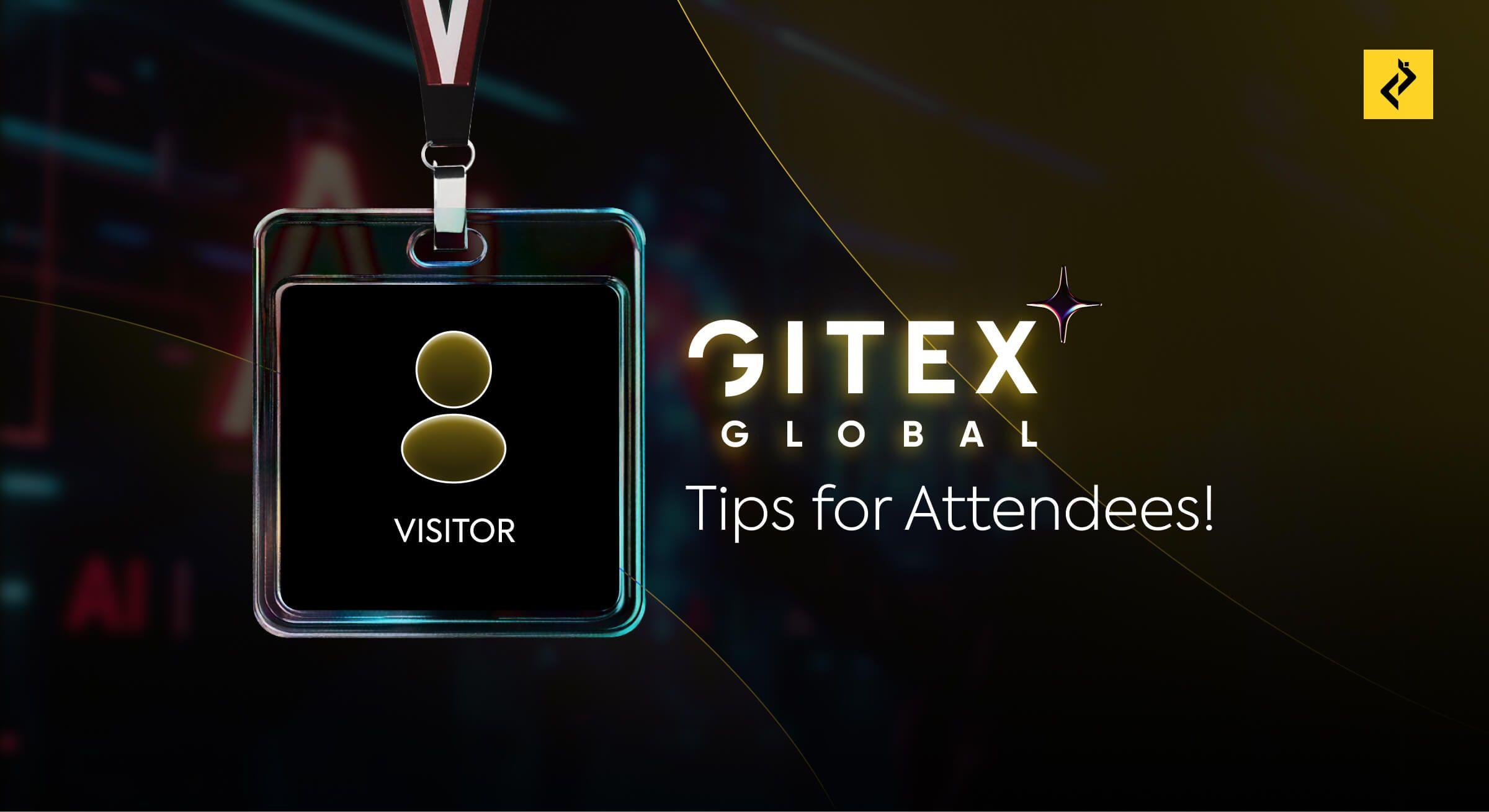 blog showcasing Get Ahead at GITEX 2024—Insider Tips for Attendees!