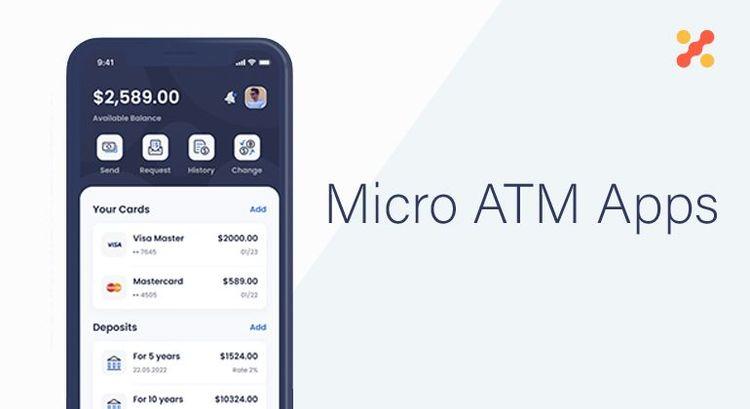 Benefits of Micro ATM Apps